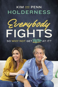Free books kindle download Everybody Fights: So Why Not Get Better at It? English version 