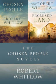 Title: The Chosen People Novels: Chosen People and Promised Land, Author: Robert Whitlow