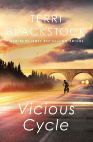 Title: Vicious Cycle, Author: Terri Blackstock