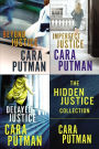 The Hidden Justice Collection: Beyond Justice, Imperfect Justice, Delayed Justice