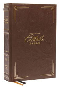 Download full pdf google books NRSVCE, Illustrated Catholic Bible, Genuine leather over board, Brown, Comfort Print: Holy Bible in English by Catholic Bible Press  9780785239642