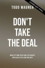 Don't Take the Deal: God Is More Awesome Than You Think and the Church Shouldn't Suck as Much as It Sometimes Does