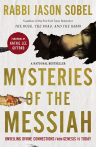 Free ebook downloads pdf Mysteries of the Messiah: Unveiling Divine Connections from Genesis to Today English version by Rabbi Jason Sobel 9780785240075 