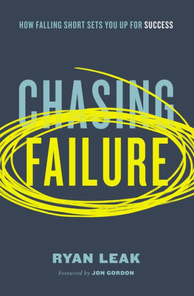 Chasing Failure: How Falling Short Sets You Up for Success