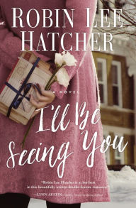 Download e-book french I'll Be Seeing You English version DJVU by Robin Lee Hatcher