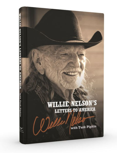 Willie Nelson's Letters to America