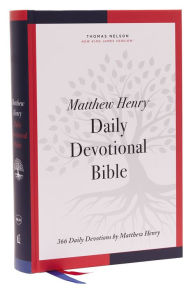 Title: NKJV, Matthew Henry Daily Devotional Bible, Hardcover, Red Letter, Comfort Print: 366 Daily Devotions by Matthew Henry, Author: Thomas Nelson