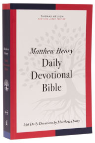 Title: NKJV, Matthew Henry Daily Devotional Bible, Paperback, Red Letter, Comfort Print: 366 Daily Devotions by Matthew Henry, Author: Thomas Nelson