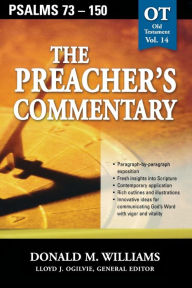 Title: The Preacher's Commentary - Vol. 14: Psalms 73-150, Author: Don Williams