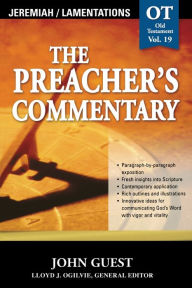 Title: The Preacher's Commentary - Vol. 19: Jeremiah and Lamentations, Author: John Guest