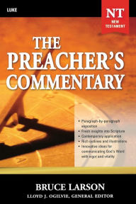 Title: The Preacher's Commentary - Vol. 26: Luke, Author: Bruce Larson