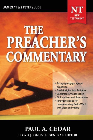 The Preacher's Commentary - Vol. 34: James / 1 and 2 Peter Jude