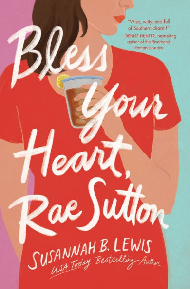 Bless Your Heart, Rae Sutton