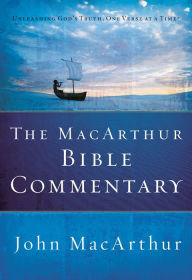 Title: The MacArthur Bible Commentary, Author: John MacArthur