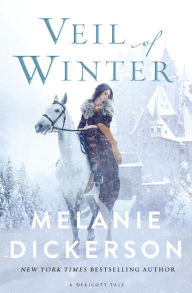 Title: Veil of Winter, Author: Melanie Dickerson