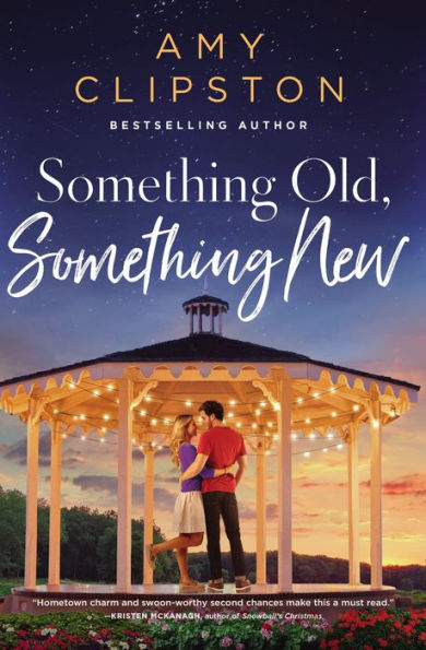 Something Old, Something New: A Sweet Contemporary Romance