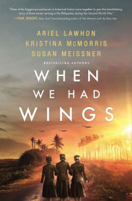 eBookStore best sellers: When We Had Wings by Ariel Lawhon, Kristina McMorris, Susan Meissner, Ariel Lawhon, Kristina McMorris, Susan Meissner (English literature) 