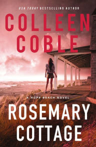 Title: Rosemary Cottage, Author: Colleen Coble