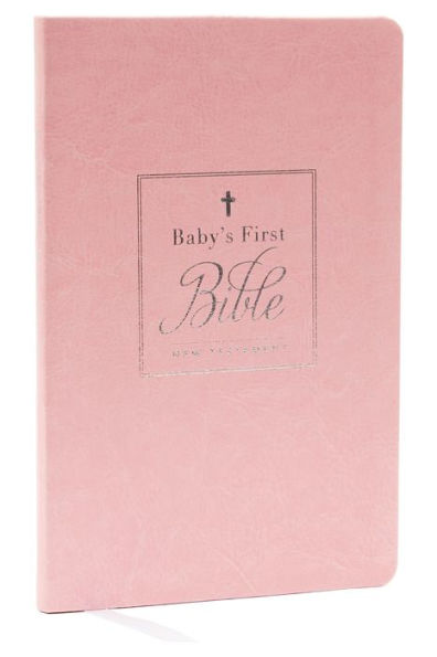 KJV, Baby's First New Testament, Leathersoft, Pink, Red Letter, Comfort Print: Holy Bible, King James Version