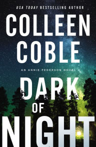 Title: Dark of Night, Author: Colleen Coble