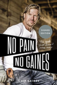 Real book free download pdf No Pain, No Gaines: The Good Stuff Doesn't Come Easy (English Edition)  9780785256083