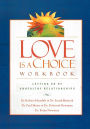 Love Is a Choice Workbook