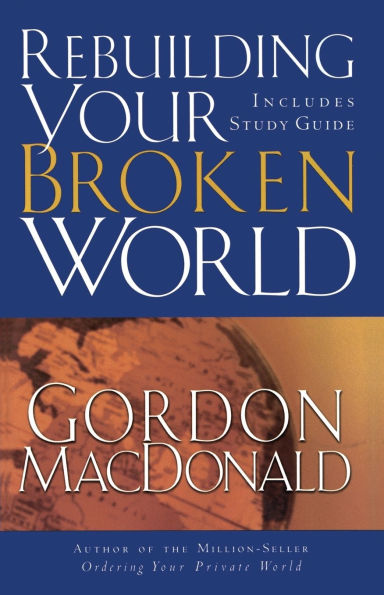 Rebuilding Your Broken World