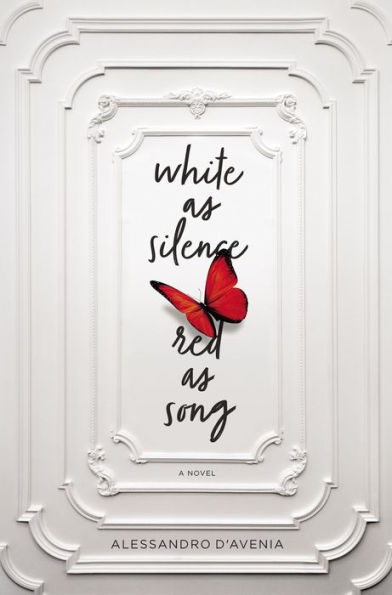 White as Silence, Red as Song: A Novel