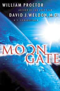 Title: Moongate: A Novel, Author: William Proctor