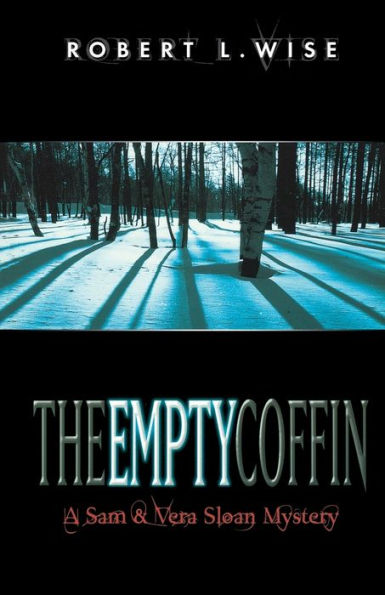 The Empty Coffin: A Sam and Vera Sloan Mystery