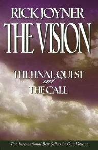 Title: The Vision: A Two-in-One Volume of The Final Quest and The Call, Author: Thomas Nelson