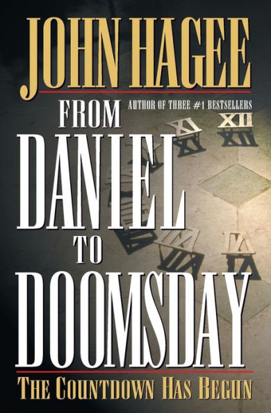 From Daniel to Doomsday: The Countdown Has Begun