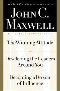 Title: Maxwell 3-in-1: The Winning Attitude,Developing the Leaders Around You,Becoming a Person of Influence, Author: John C. Maxwell