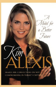 Title: A Model for a Better Future, Author: Kim Alexis