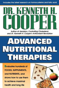 Title: Advanced Nutritional Therapies, Author: Kenneth Cooper