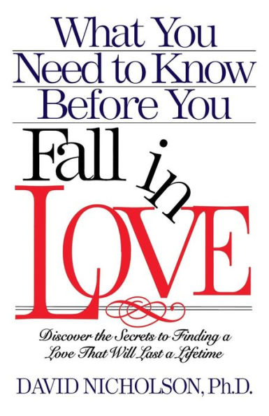 What You Need to Know before You Fall in Love