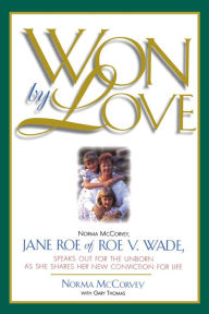 Title: Won by Love, Author: Gary Thomas