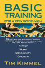 Basic Training for a Few Good Men