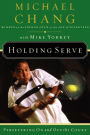 Holding Serve: Persevering On and Off the Court