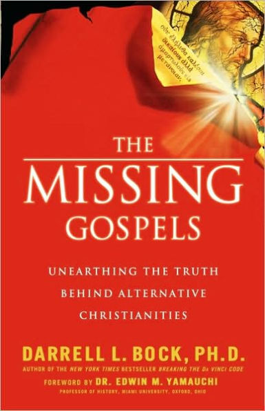 The Missing Gospels (International Edition)