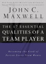 17 Essential Qualities of a Team Player: Becoming the Kind of Person Every Team Wants