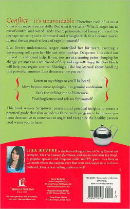 Be Angry But Don T Blow It Maintaining Your Passion Without Losing Your Cool By Lisa Bevere