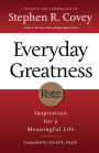 Everyday Greatness: Inspiration for a Meaningful Life