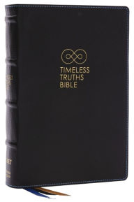 Title: Timeless Truths Bible: One faith. Handed down. For all the saints. (NET, Black Genuine Leather, Comfort Print), Author: Thomas Nelson