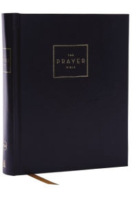 Google ebooks free download ipad The Prayer Bible: Pray God's Word Cover to Cover (NKJV, Hardcover, Red Letter, Comfort Print)