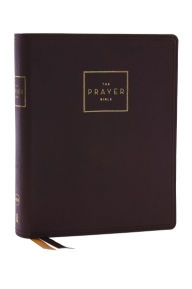 Title: The Prayer Bible: Pray God's Word Cover to Cover (NKJV, Brown Genuine Leather, Red Letter, Comfort Print), Author: Thomas Nelson