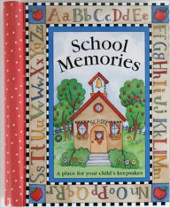 Title: School Memories A Place for Your Child's Keepsakes, Author: PI Kids