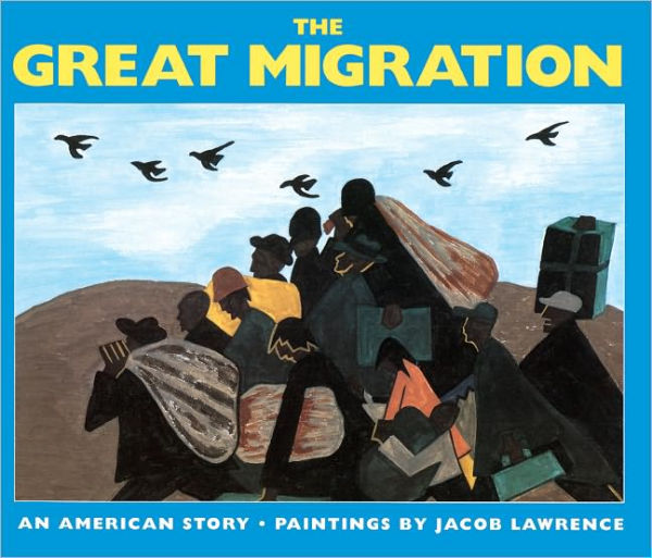 The Great Migration: An American Story (Turtleback School & Library Binding Edition)