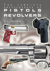 Text audio books download Complete Encyclopedia of Pistols and Revolvers (English Edition) iBook 9780785815198