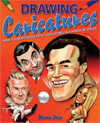 Drawing Caricatures How To Create Successful Caricatures